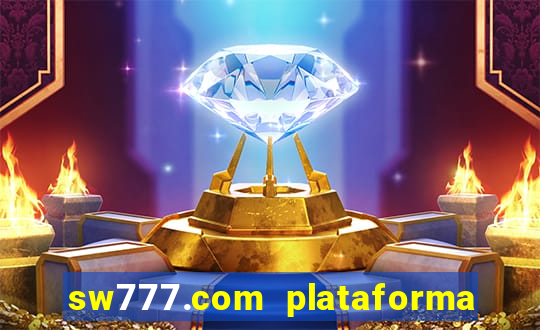 sw777.com plataforma cassino online